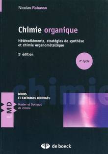 Chimie organique, concepts et applications, t.2 : Hétéroéléments,
