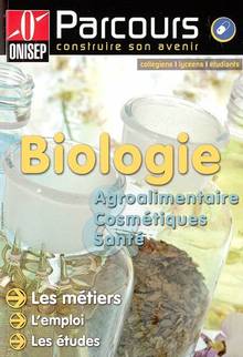 Biologie : Agroalimentaire, cosmétiques, santé