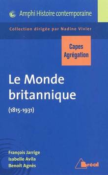 Monde britannique (1815-1931), Le