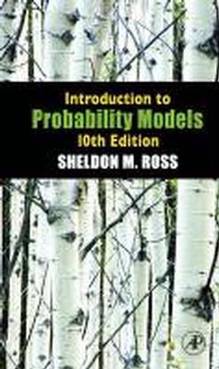 Introduction to Probability Models : 10th edition