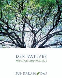 Derivatives : Principles and  Practice
