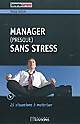 Manager sans stress