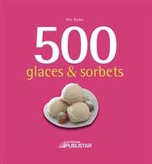 500 glaces et sorbets ARRET DE COMMERCIALISATION