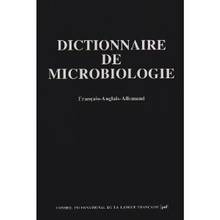 Dictionnaire de microbiologie français-anglais-allemand
