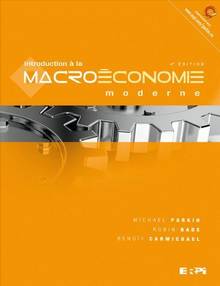 Introduction à la macroéconomie moderne : 4e édition