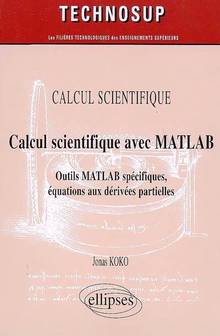 Calcul scientifique avec MATLAB spécifiques, équations aux dérivé