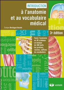 Anatomie et vocabulaire médical : 3e édition