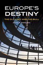 Europe's Destiny : The Old Lady and the Bull