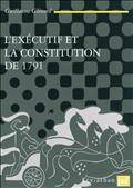 Exécutif et la constitution de 1791, L'
