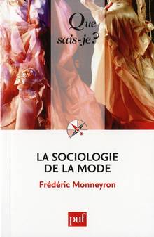 Sociologie de la mode, La 2e ed.