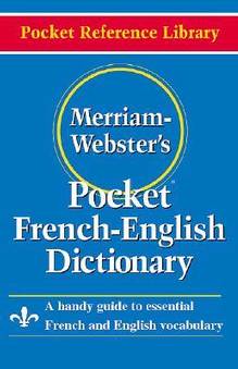 Merriam-Webster Pocket French-English Dictionary