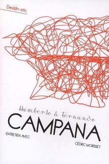 Humberto et Fernando Campana : Entretien avec Cédric Morisset