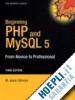 Beginning PHP and MySQL : From Novice to Professional : 3rd editi