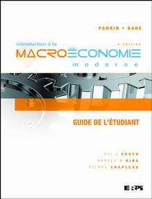 Introduction à la macroéconomie moderne : Guide de l'étudiant : 4