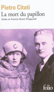 Mort du papillon : Zelda et Francis Scott Fitzgerald