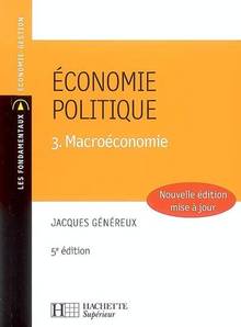 Economie politique : Volume 3, macroéconomie            ÉPUISÉ