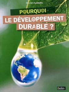 Pourquoi le développement durable ?