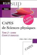 CAPES de sciences physiques : Tome 2 Chimie, cours et exercices