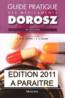 Guide pratique des médicaments 2011 : 30e édition