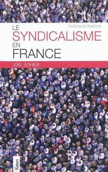Syndicalisme en France, Le