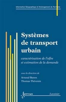 Systemes de transport urbain : Caractérisation de l'offre et esti