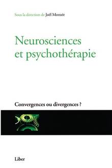 Neurosciences et psychotérapie : Convergences ou divergences