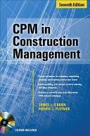 CPM in Construction Management : 7e édition