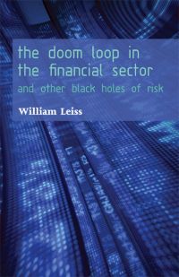 Doom Loop in the Financial Sector and Other Black Holes  of Risk