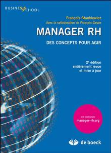 Manager RH : des concepts pour agir, 2e édition entièrement revue