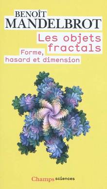 Objets fractals : Forme, hasard et dimension