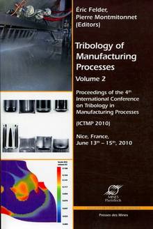 Tribology of Manufacturing Processes, Vol.2 : Proceedings of the