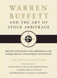 Warren Buffett and the Art of Stock Arbitrage : Proven Strategies