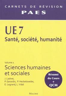 UE 7 santé, société, humanité, vol.1 : Sciences humaines et socia