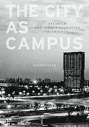 City as Campus : Urbanism and higher education in Chicago