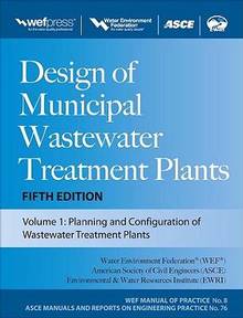 Design of Municipal Wastewater Treatment Plants MOP 8 : 5th editi