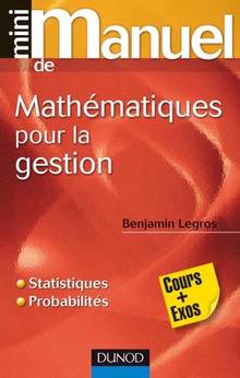 Mini manuel de mathématiques pour la gestion