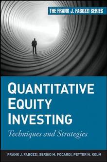 Quantitative Equity Investing : Techniques and Strategies