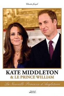 Kate Middleton et le prince William : La nouvelle princesee d'Ang