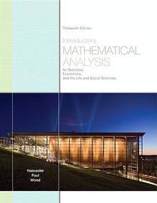 Introductory Mathematical Analysis for Business, Economics and th