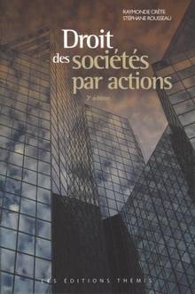 Droit des sociétés par actions : 3e édition