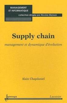Supply chain : Management et dynamique d'évolution