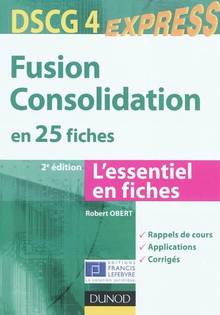 Fusion consolidation en 25 fiches : L'essentiel en fiches 2e édit