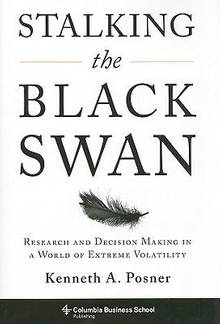 Stalking the Black Swan : Research and Decision Making in a Word