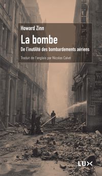 Bombe : De l'inutilité des bombardements aériens