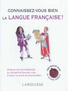 Connaissez-vous bien la langue française ?