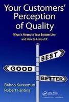 Your Customers' Perception of Quality : What It Means to Your Bot
