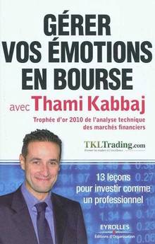 Gérer vos émotions en bourse  avec Thami Kabbaj