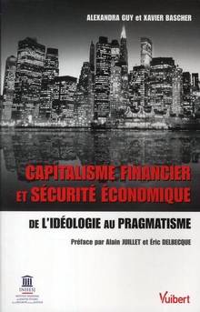 Capitalisme financier et sécurité économique : De l'idéologie au