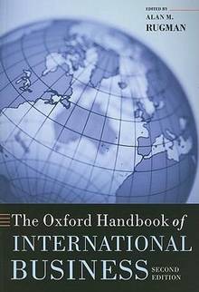 Oxford Handbook of Internatiol Business : 2e édition