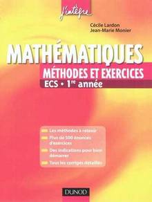 Mathématiques : Méthodes et exercices : ECS, 1ere année